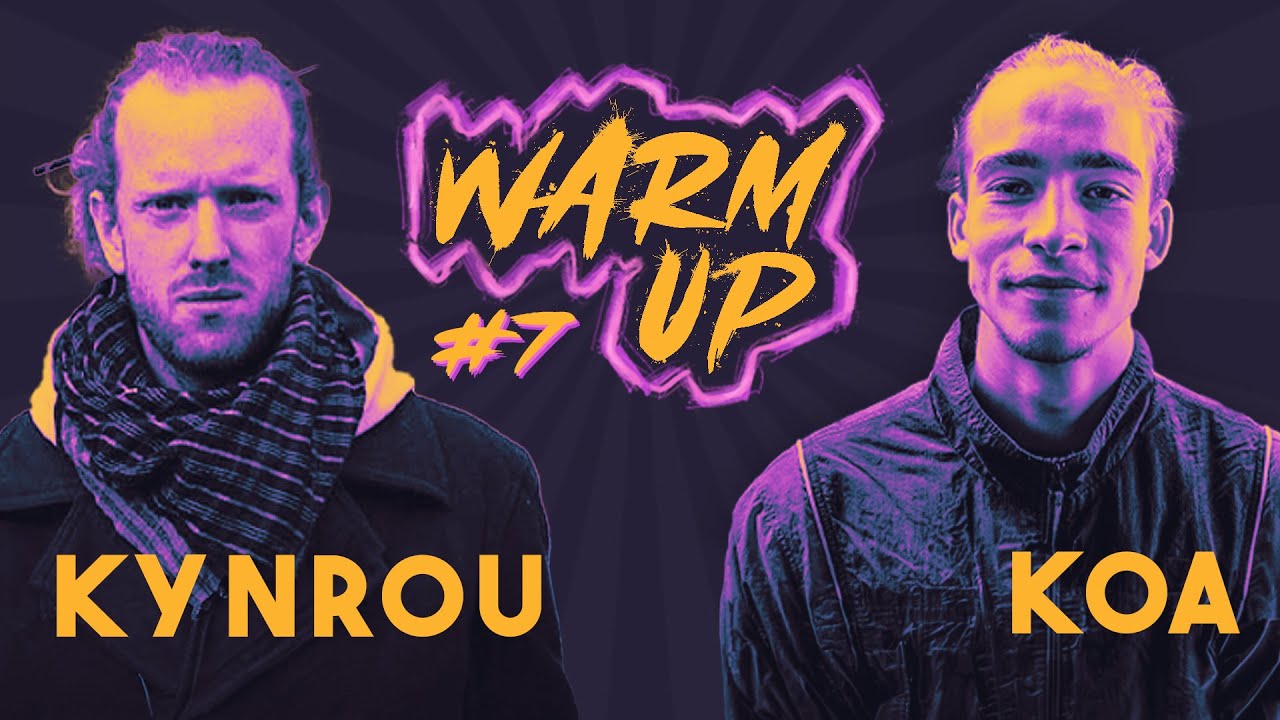 Warm Up #7 : Kynrou VS Koa