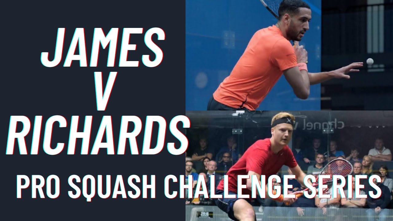 DECLAN JAMES v TOM RICHARDS | PRO SQUASH CHALLENGE SERIES | Full Match Replay