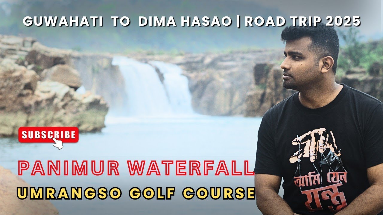 Panimur Waterfall - Umrangso Golf Course | Guwahati to Dima Hasao | Road Trip 2025