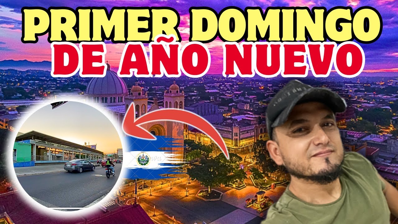PRIMER DOMINGO del año asi LUCEN LAS CALLES de san salvador en AÑO NUEVO
