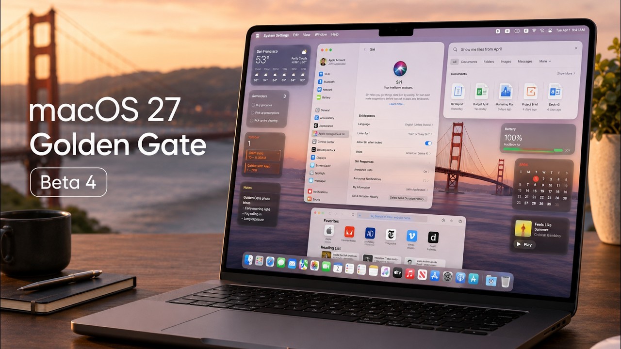 Mac OS 27 Golden Gate Beta 4 - What's New?