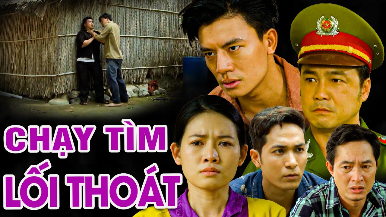 CHẠY TÌM LỐI THOÁT | PHIM VIỆT NAM MỚI 2023 | Phim Tâm Lý Xã Hội Tình Cảm Việt Nam Hay Nhất 2023