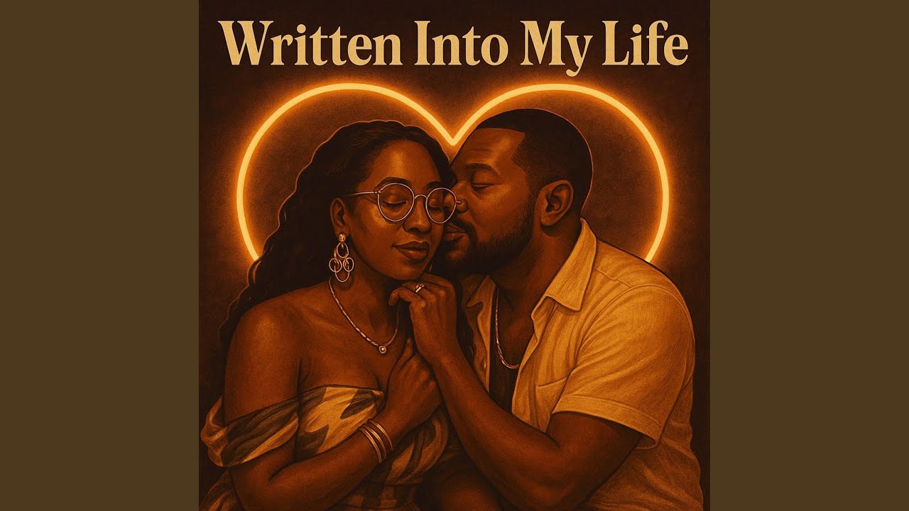 Written Into My Life