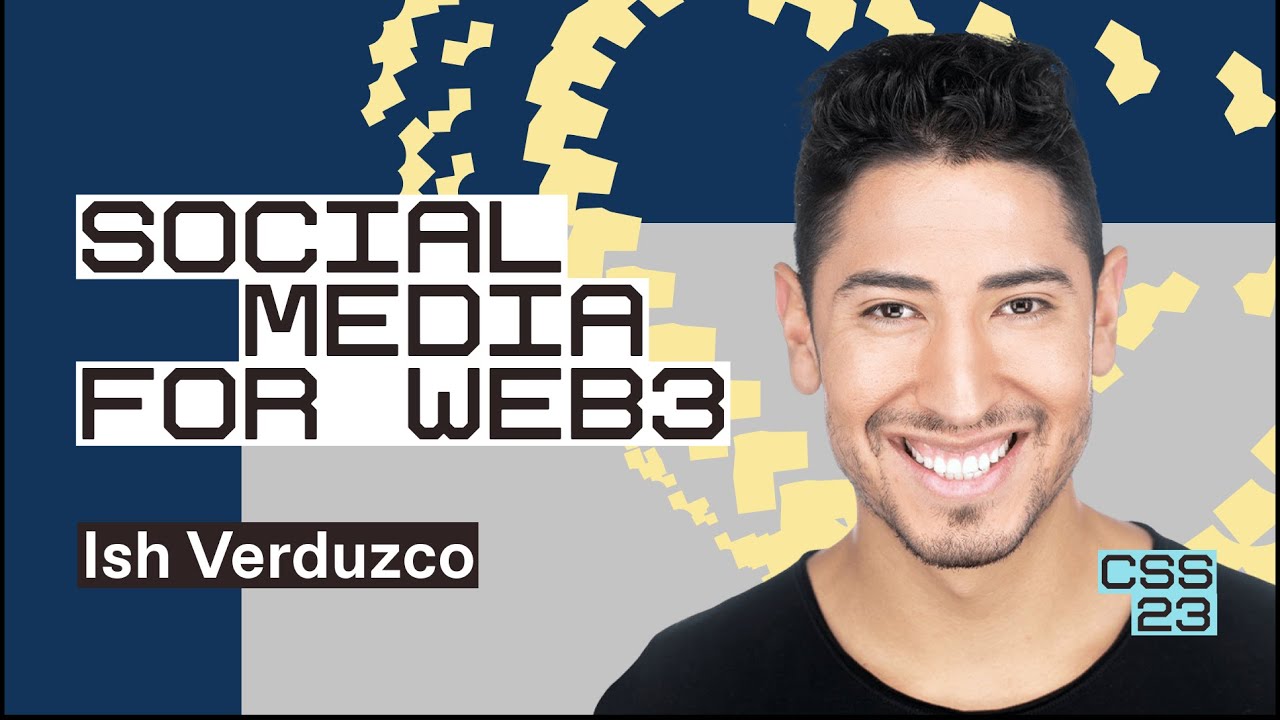 How to build a social presence in web3 and beyond | Ish Verduzco