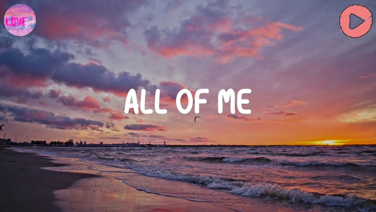 All of Me - John Legend (Mix)