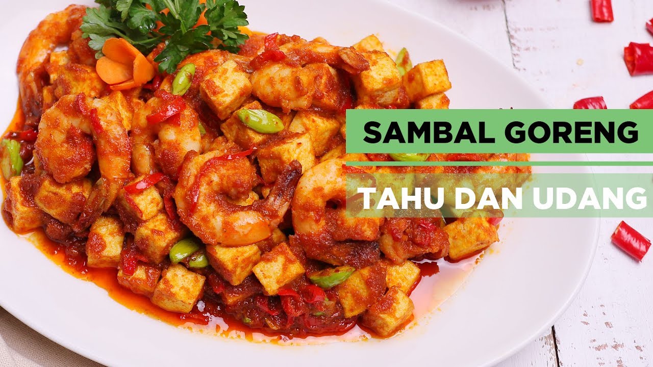 SAMBAL GORENG TAHU DAN UDANG