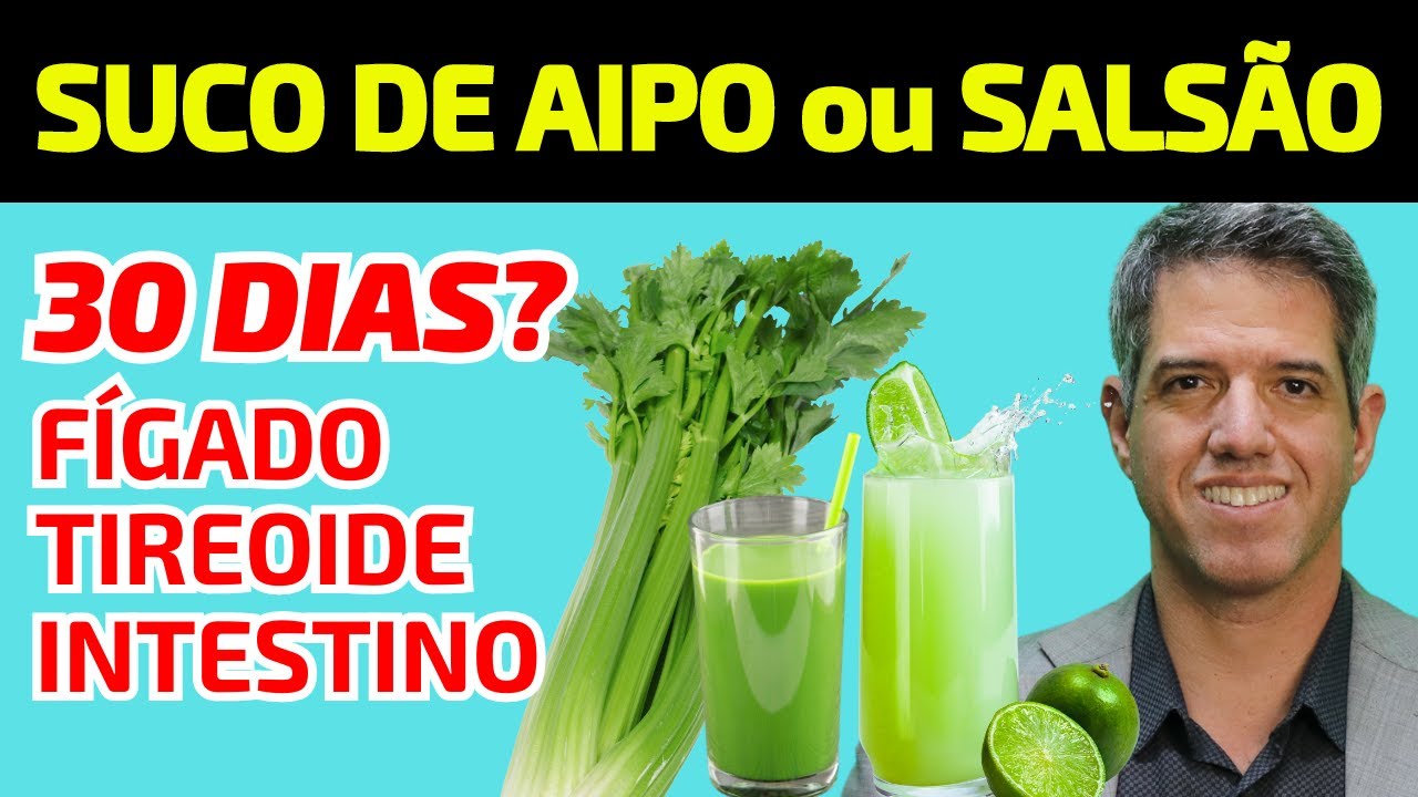 O que ACONTECE se VOCÊ Beber Suco de AIPO ou SALSÃO por 30 Dias EM JEJUM ?