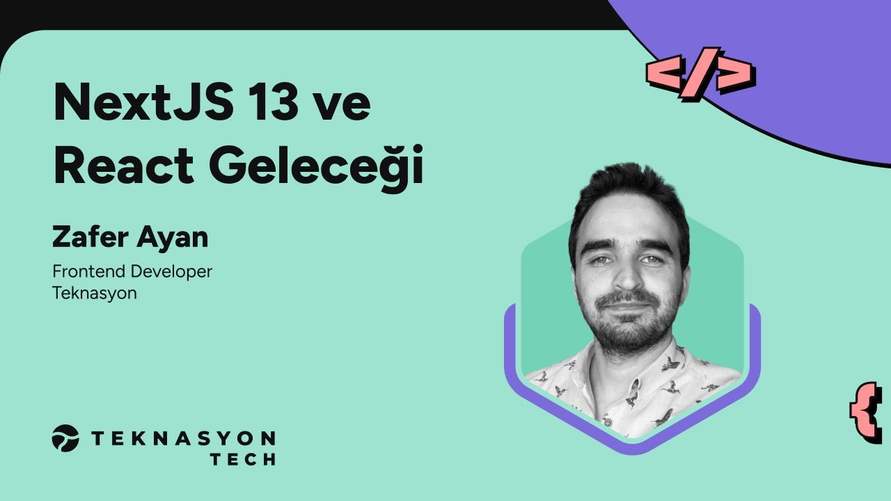Next.js 13 ve React Geleceği - Zafer Ayan - Meetup #33