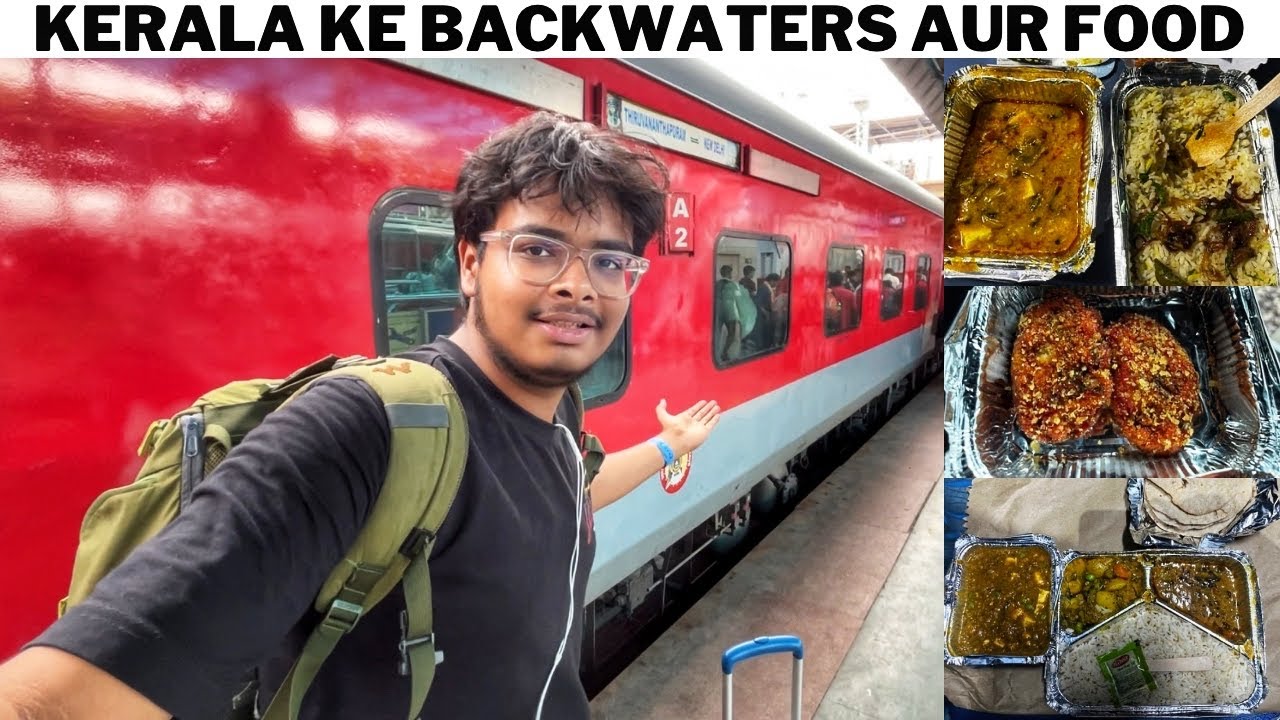 Trivandrum - New Delhi Kerala Superfast Express Train Journey *lajawab pantry ka khana*