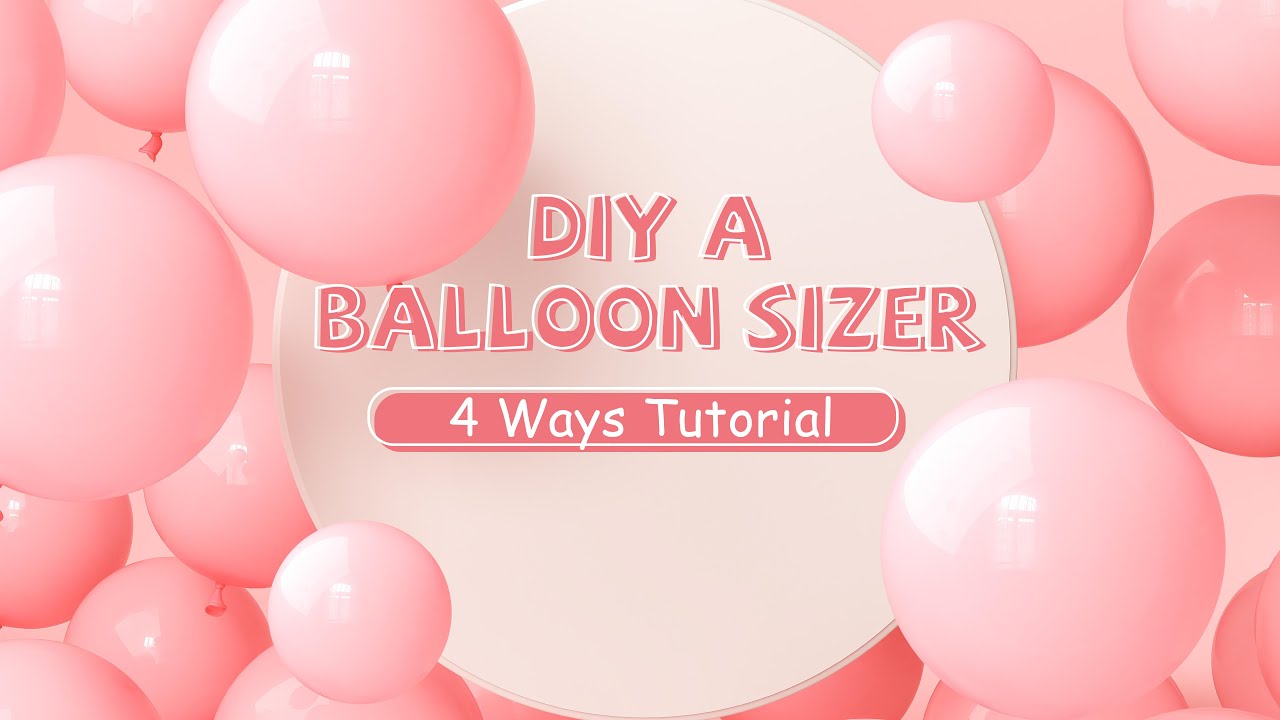How To DIY A Balloon Sizer / How To Make Same Size Balloons? - Yallove Party Supplies