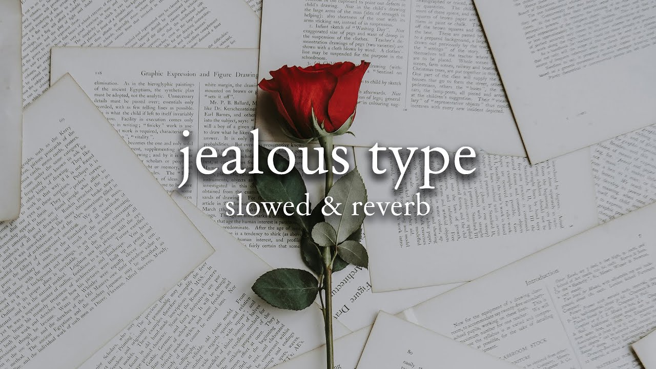 doja cat - jealous type (slowed & reverb) // lyrics