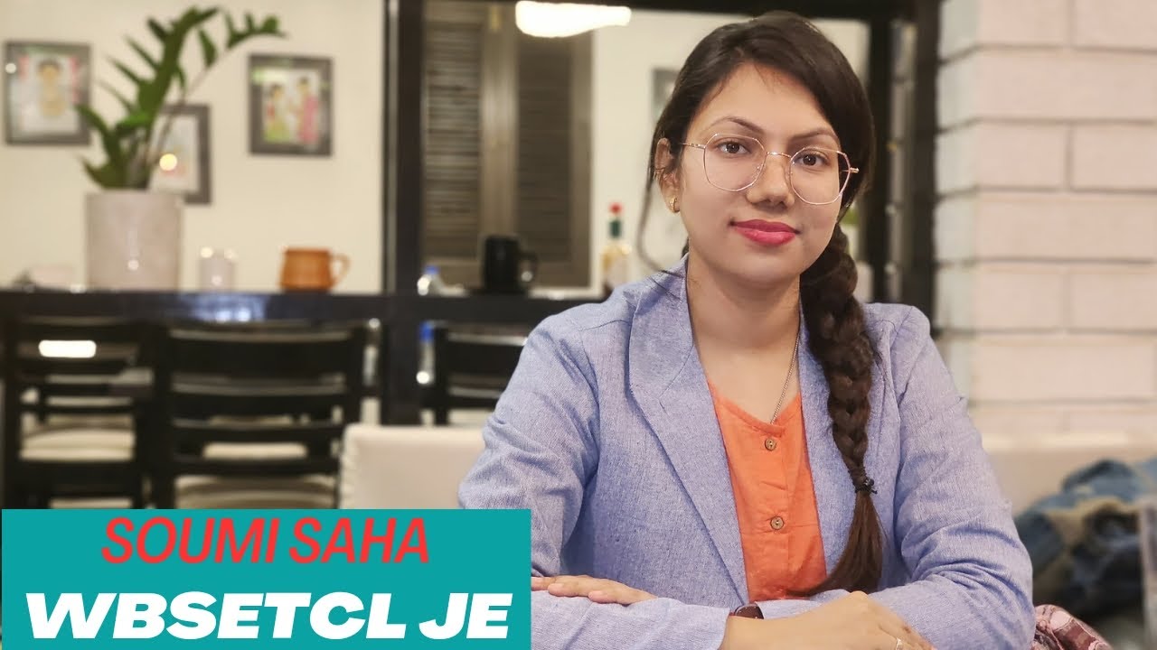 Er Soumi saha [] WBSETCL JE [] Interview experience and preparation strategy and journey