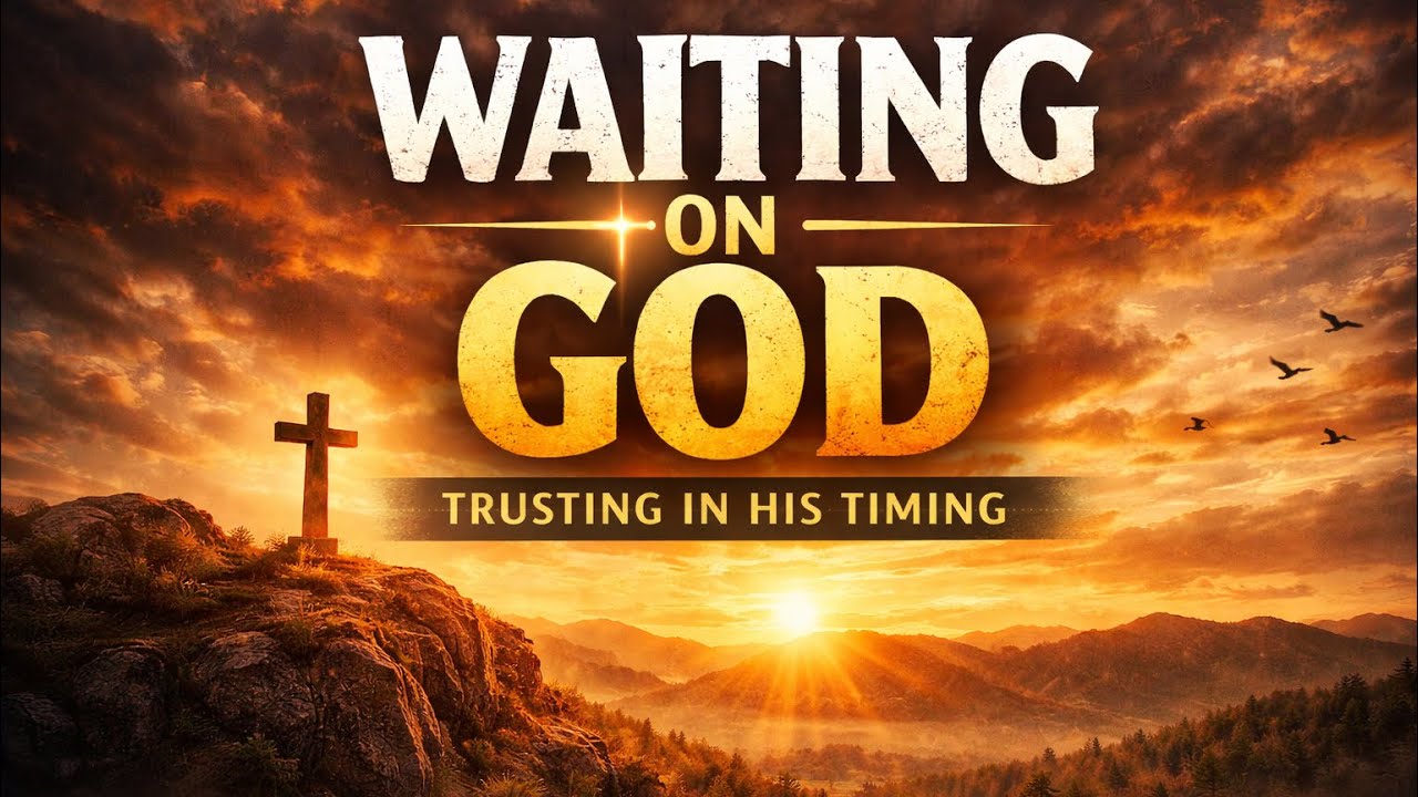 Waiting On God