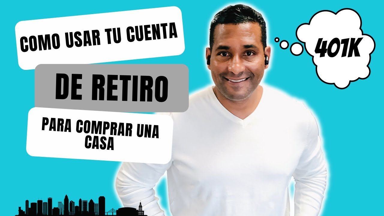 Como usar tu cuenta de retiro (401k) para comprar una casa #orlando #Florida #Firsttimebuyer