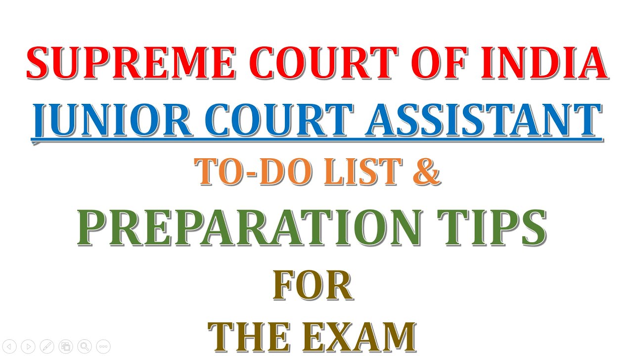 TO-DO LIST AND PREPARATION TIPS FOR SUPREME COURT JUNIOR COURT ASSISTANT EXAM 2022 || SUPREME COURT