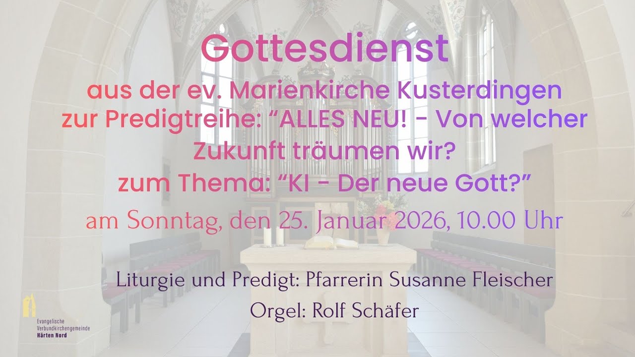Gottesdienst am 3. Sonntag nach Epiphanias, 25. Januar 2026
