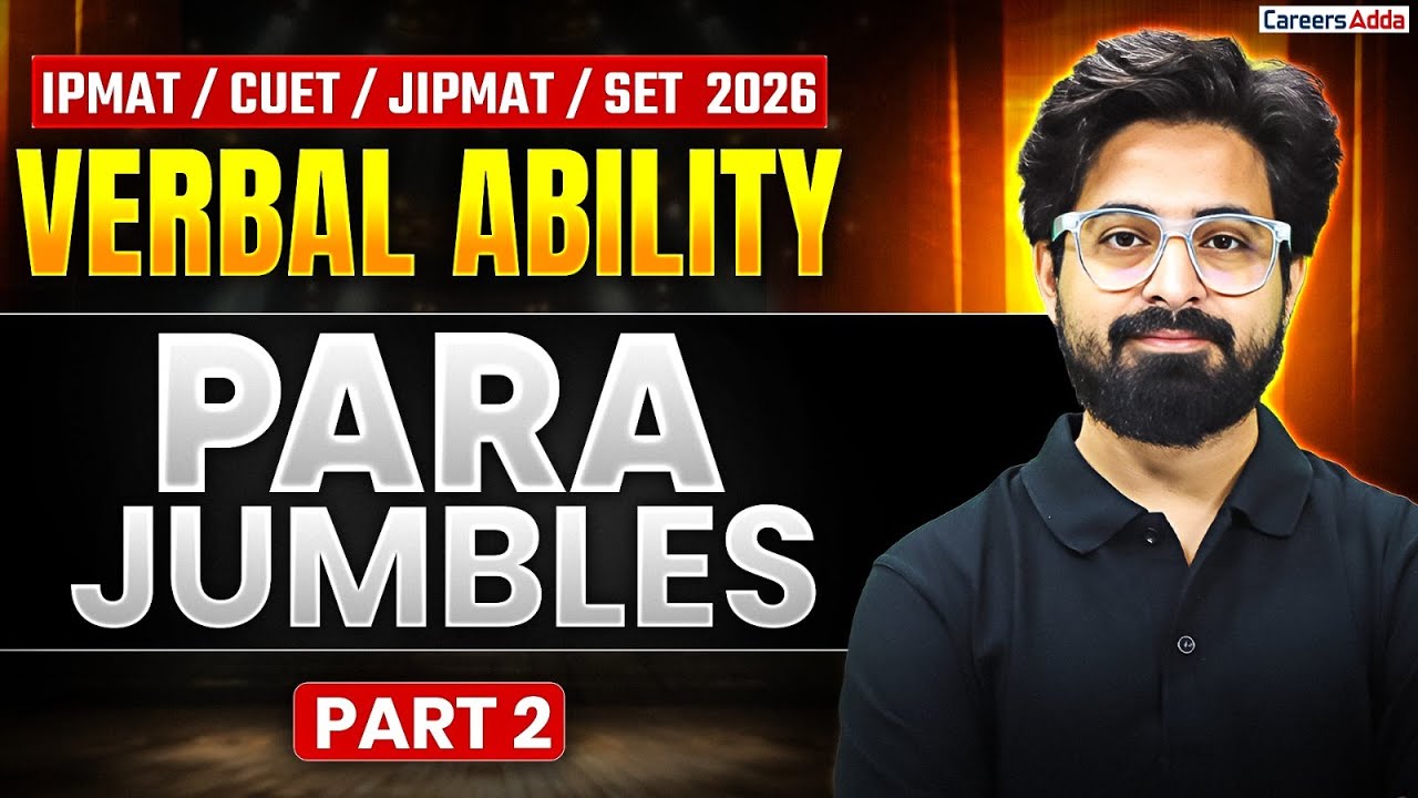 IPMAT / CUET / JIPMAT / SET 2026 Verbal Ability | Para jumbles Part 2 | By Shahbaz Sir