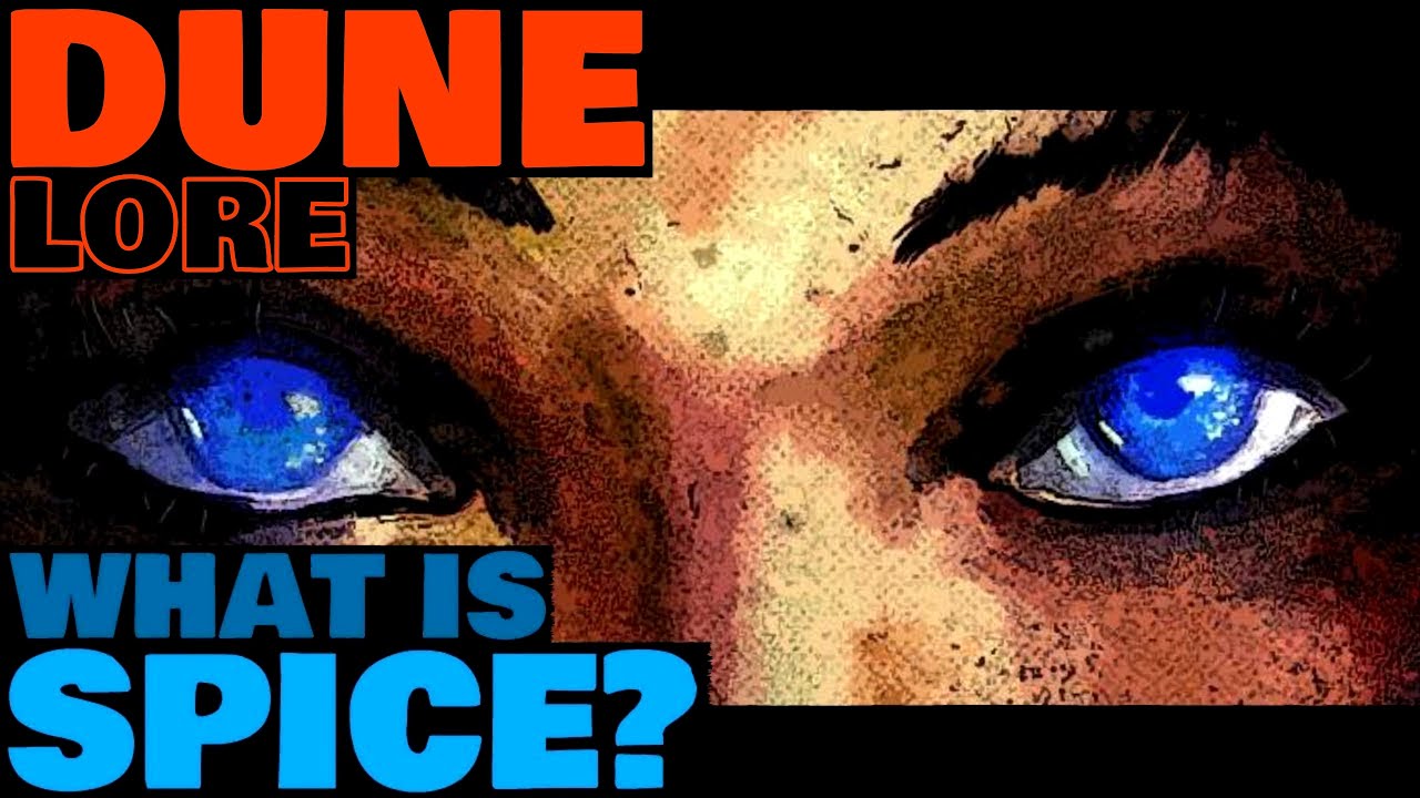 Что такое «Спайс Меланж»? | Dune Lore