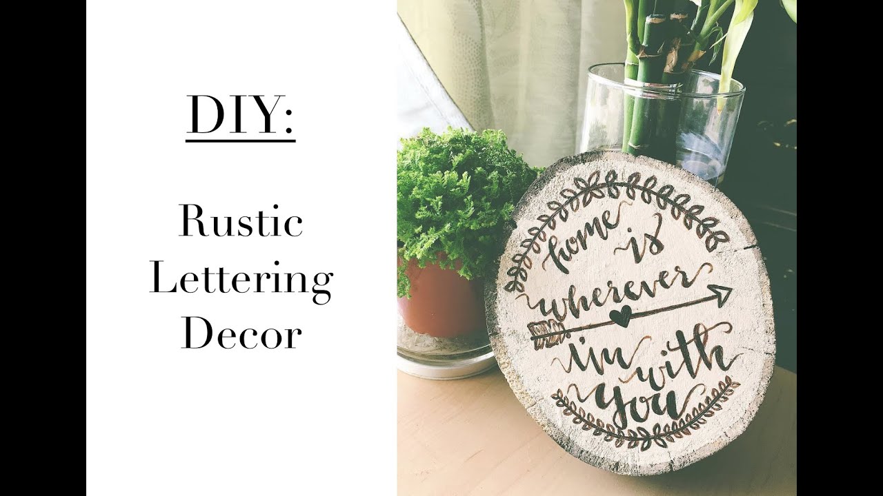 Hand painted lettering on wood cookie slice // Rustic Decor // DIY