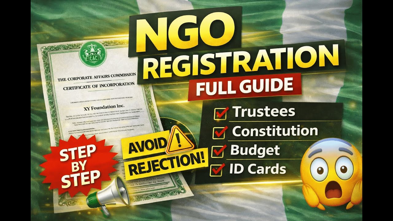 NGO Registration in Nigeria (CAC) 2026 | Full Step-by-Step Guide + Requirements