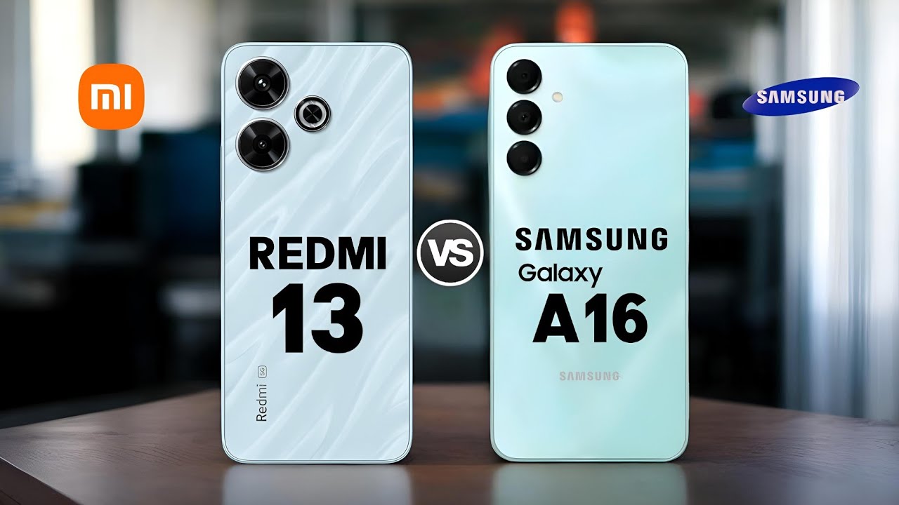 Redmi 13 5G Vs Samsung Galaxy A16 5G