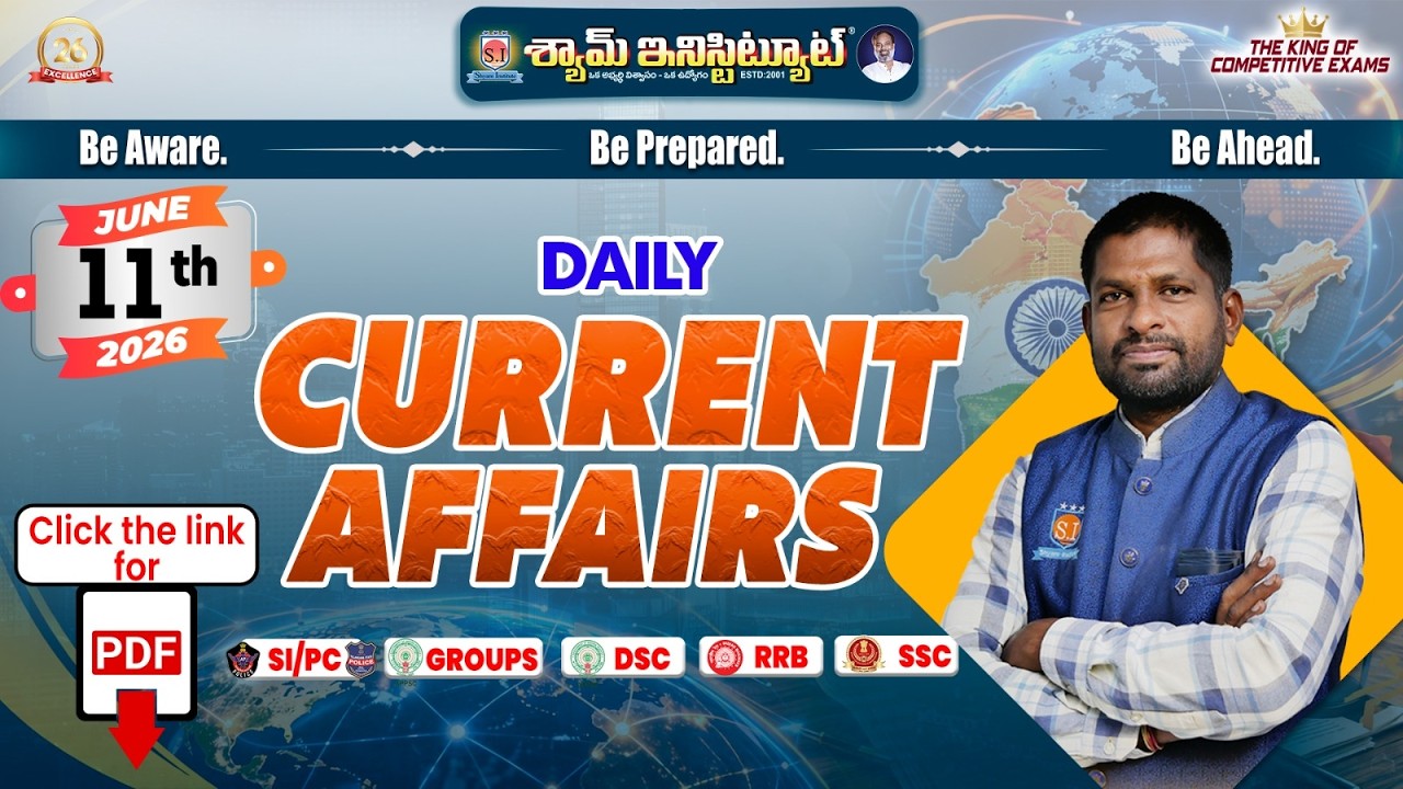 Daily Current Affairs 11 JUNE 2026 Useful For all competitive exams #shyaminstitute #currentaffairs