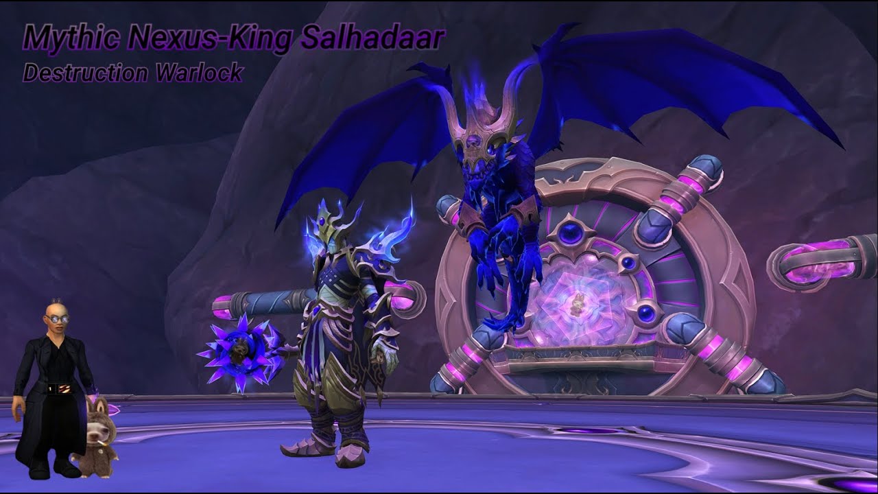 Mythic Nexus-King Salhadaar - Destruction Warlock PoV Rank 1