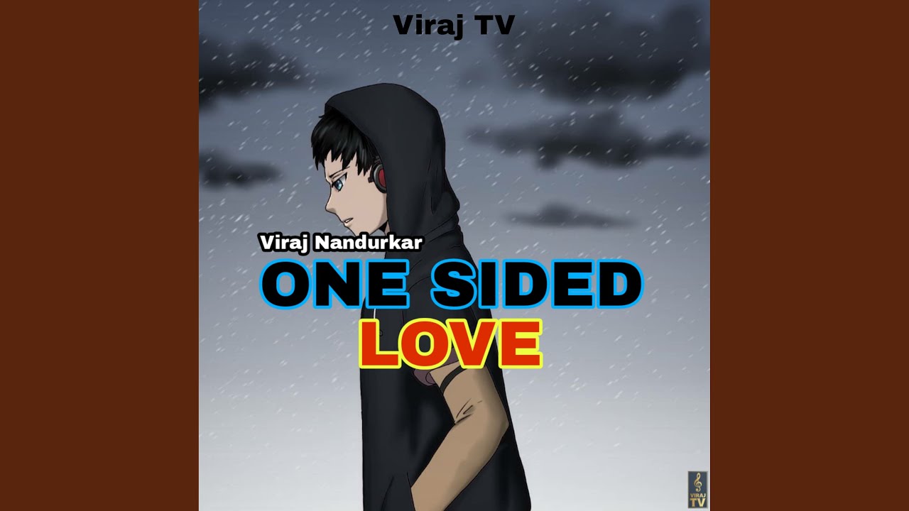 One Sided Love