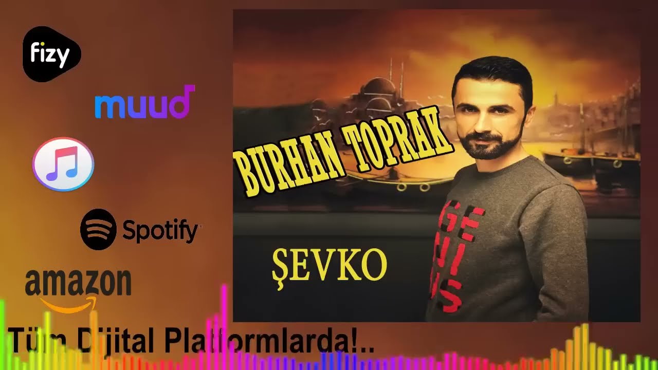 Burhan Toprak  -  Şevko  2019 '' Adlı Yeni Single Çalışması lore lore