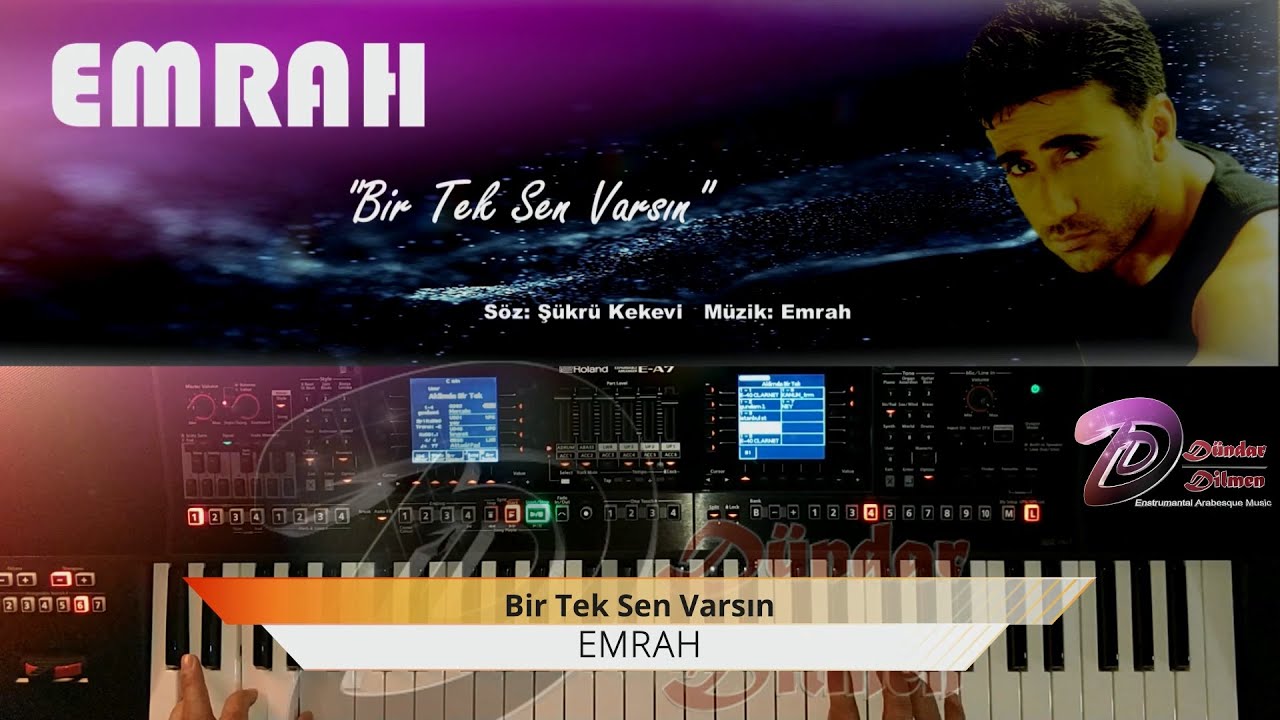 #Emrah #BirTekSenVarsın #Org #Korg #Roland Bir Tek Sen Varsın (Roland E-A7)