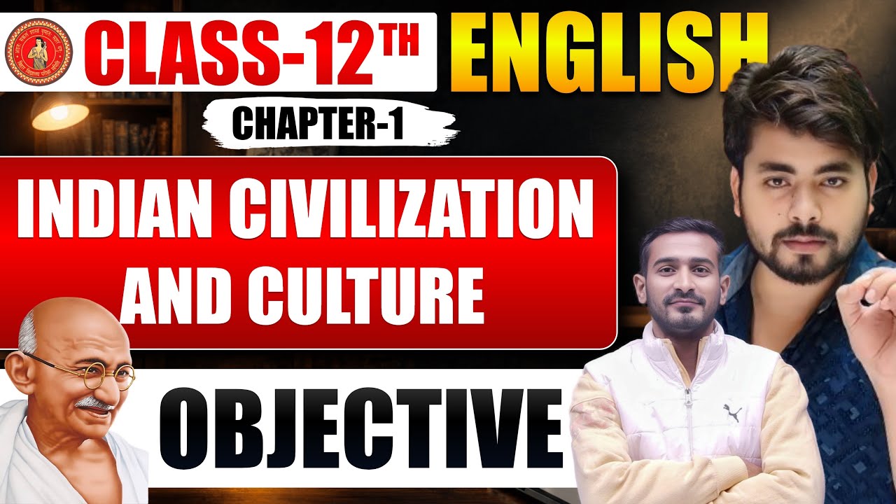 Indian Civilization And Culture Objective Question || English Class 12 Chapter 1 Objective Question