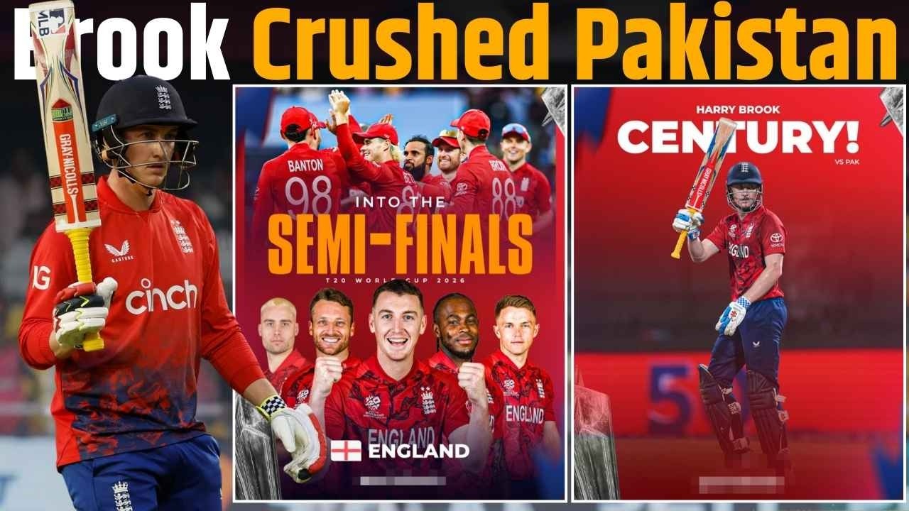 Eng vs Pak: Qualify for the Semi-Finals of T20 World Cup 2026 with Harry Brook's Century!
