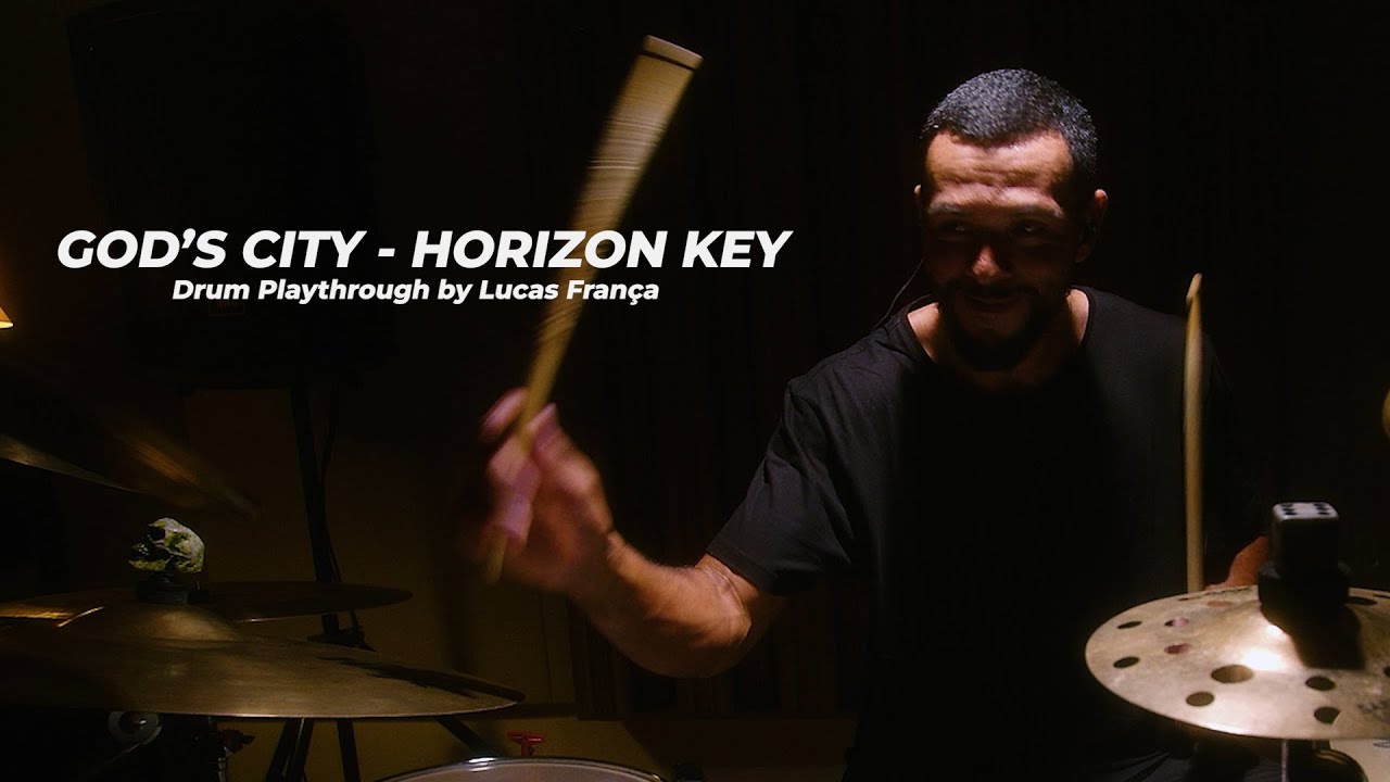 Drums playthrough - Horizon Key - God's City by Lucas Fran&ccedil;a