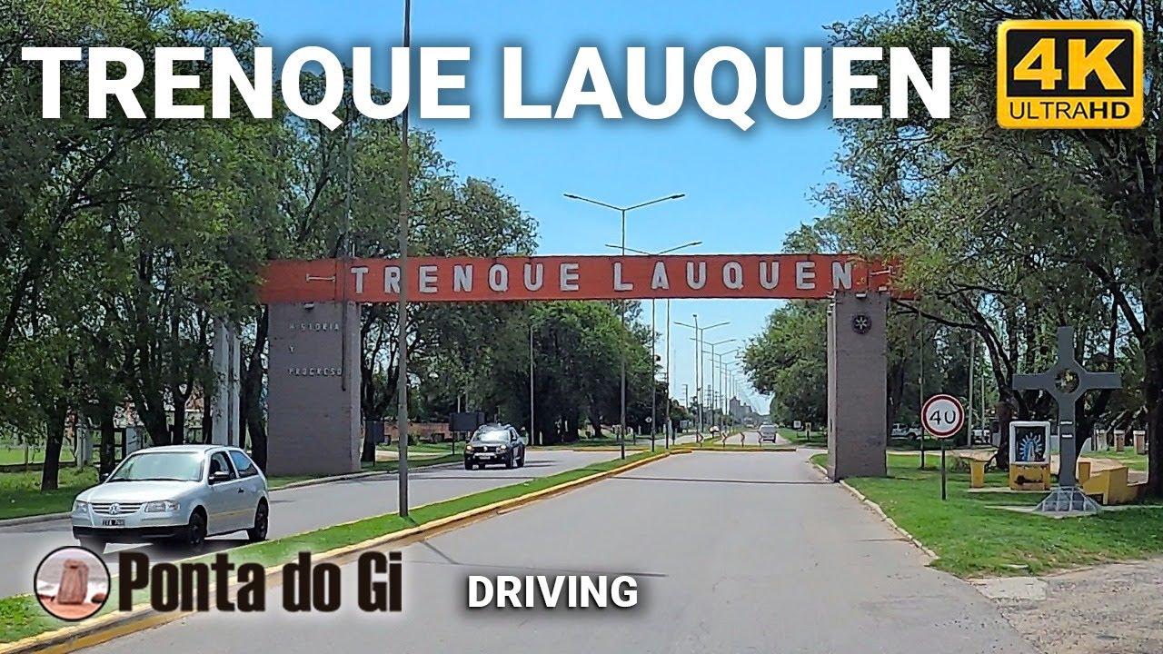 [4K] Ciudad de TRENQUE LAUQUEN #DRIVING tour virtual 2023 Provincia de Buenos Aires - ARGENTINA