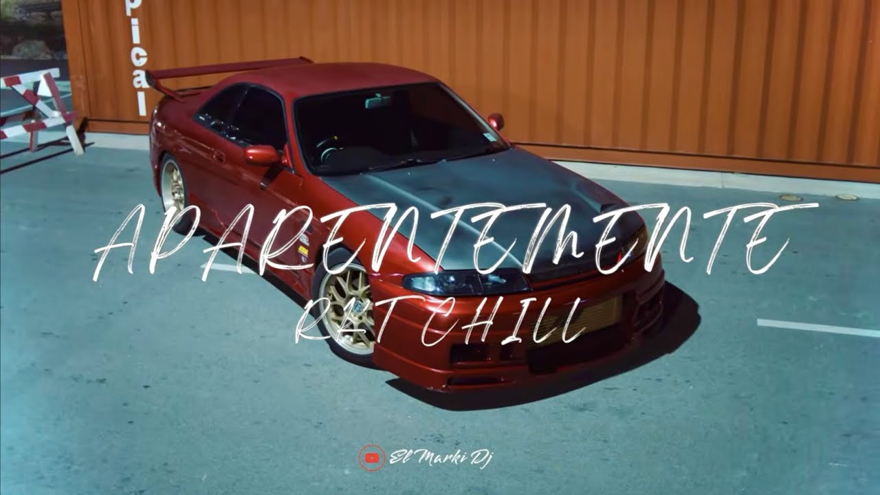 Aparentemente (Rkt Chill) | El Marki Dj