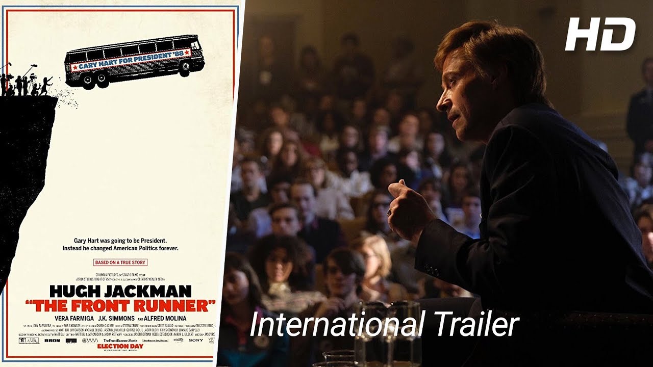 The Front Runner (2018) - International Trailer (HD)