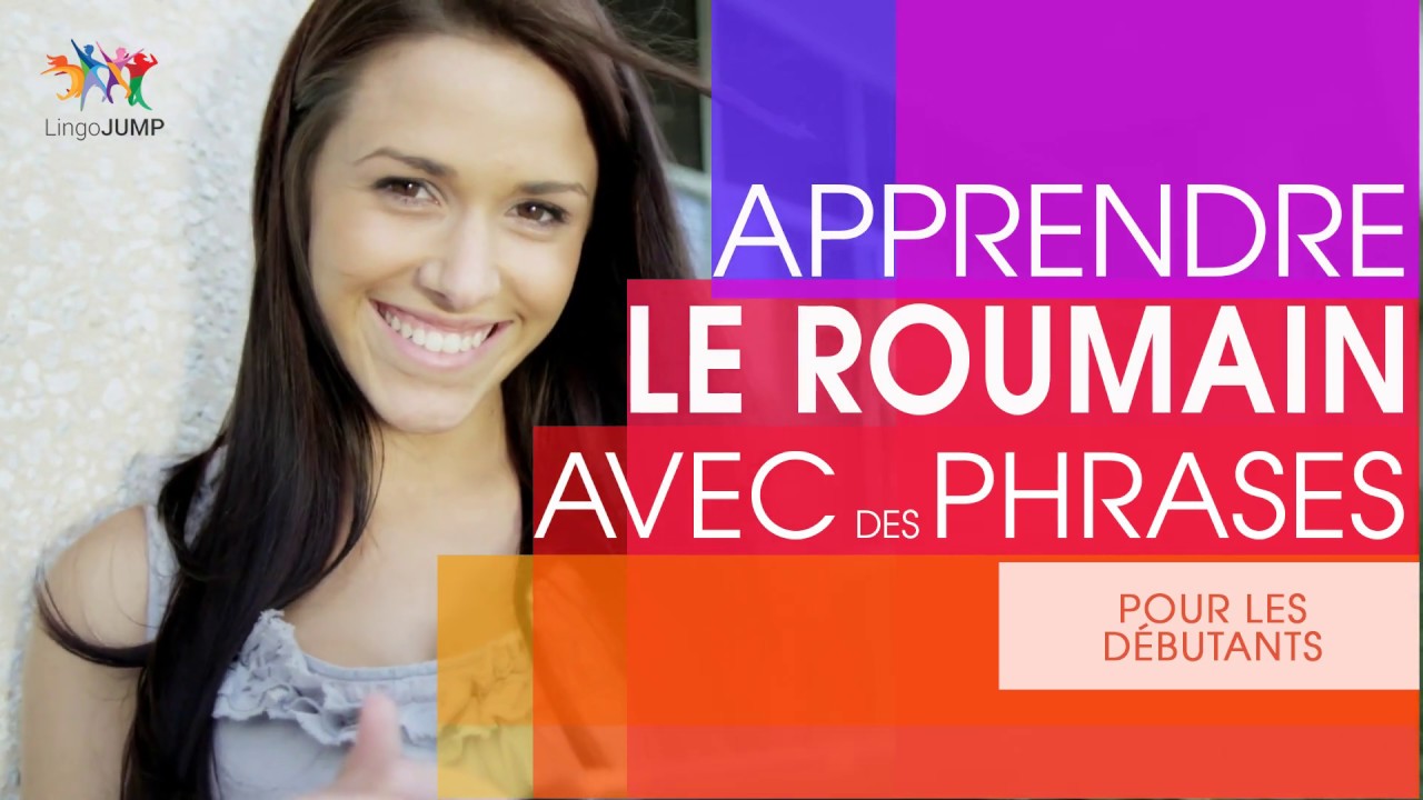 Apprendre le roumain pour débutants ! Les mots & phrases importants et la grammaire - rapidement !