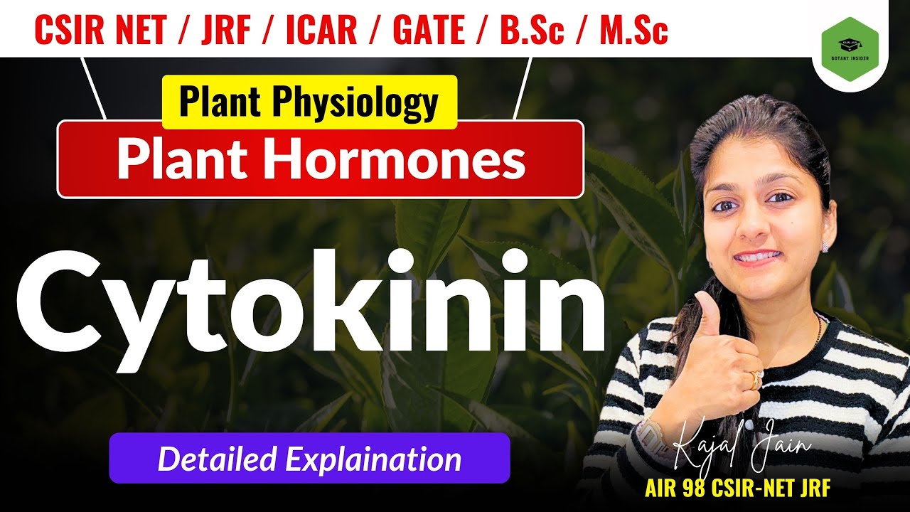 Plant Hormones- Cytokinin -Introduction |Functions |Biosynthesis I CSIR-NET JRF | GATE II