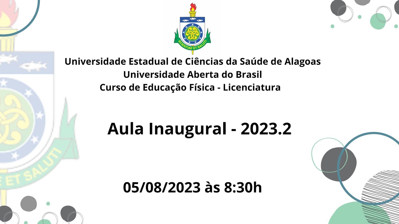 Aula Inaugural - 2023.2 - Educação Física - Licenciatura UNCISAL