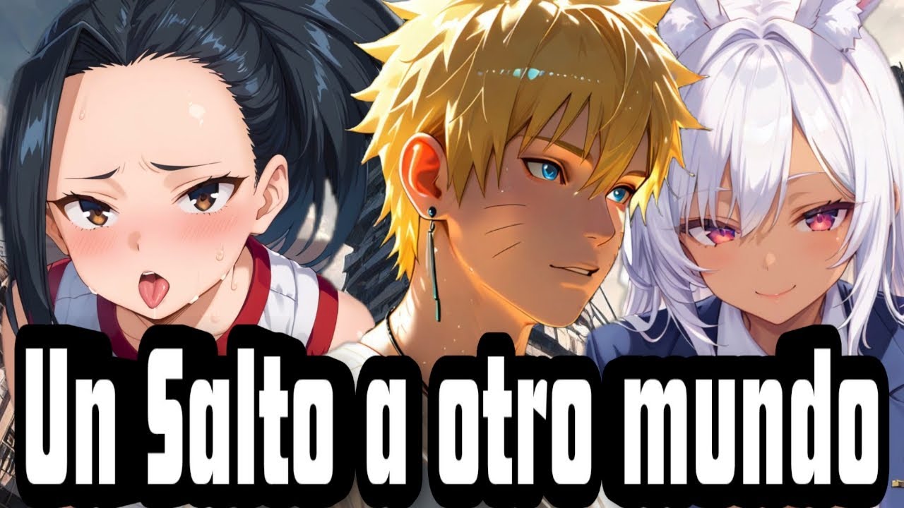 Un Salto a otro mundo [Naruto x My Hero Academy]  (6-11)