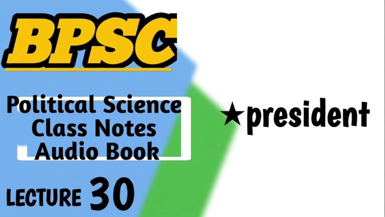 Political science class notes audiobook in Hindi lecture 30 for BPSC