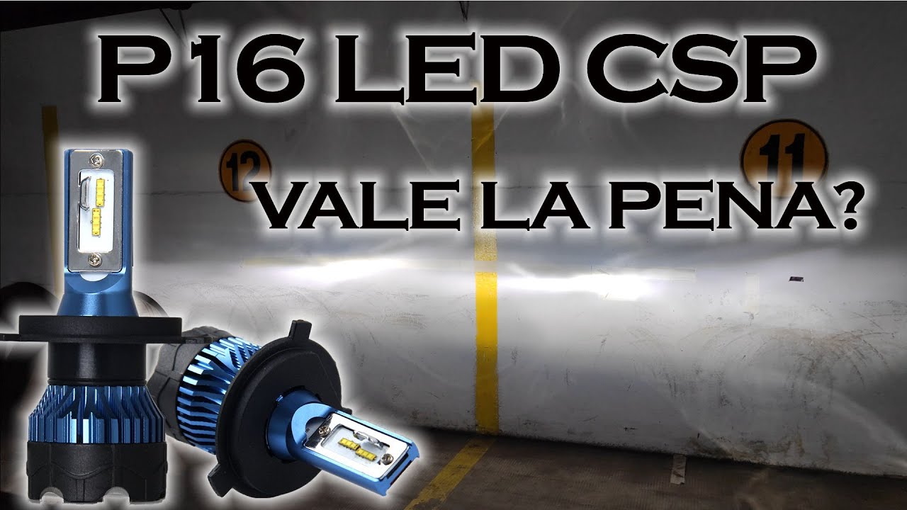 LED P16 CSP 36W H4 - Vale la pena?