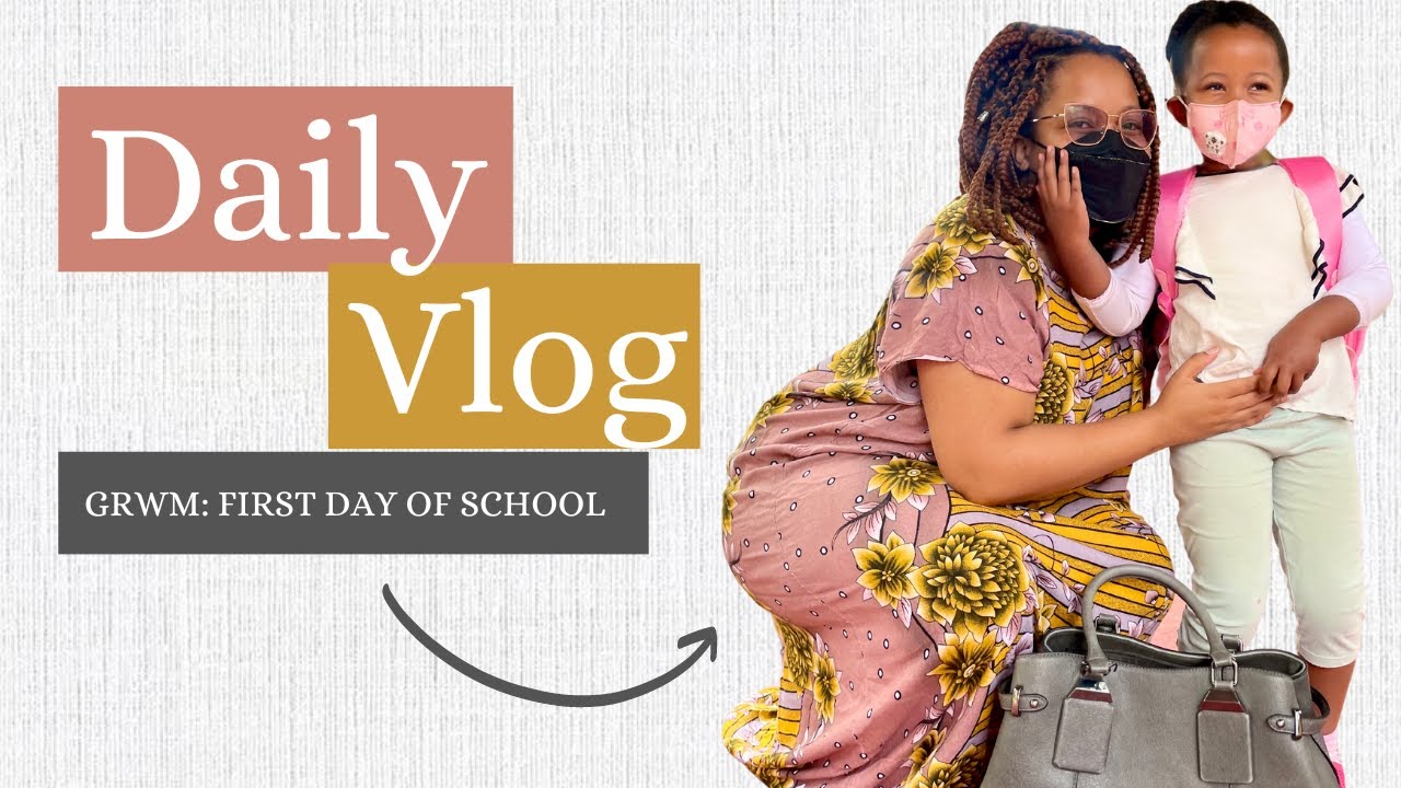 DAILY VLOG | GRWM FIRST DAY OF SCHOOL