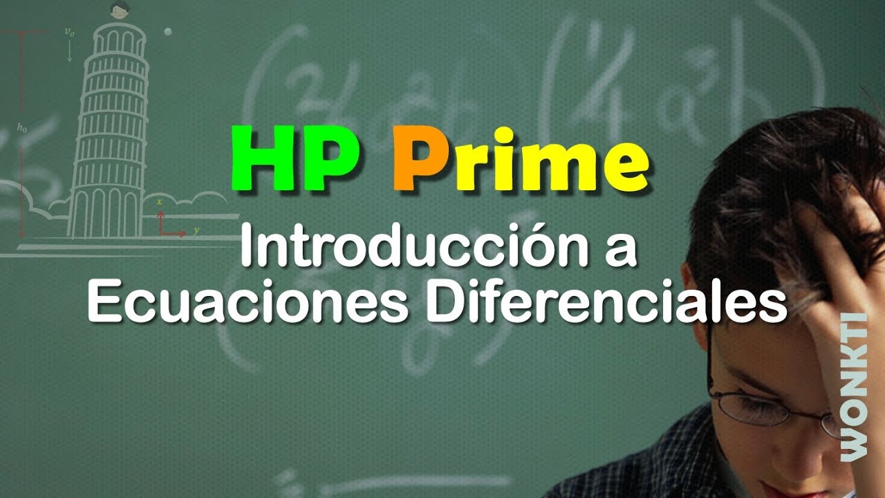 HP Prime, Referencia: Introducción a Ecuaciones Diferenciales