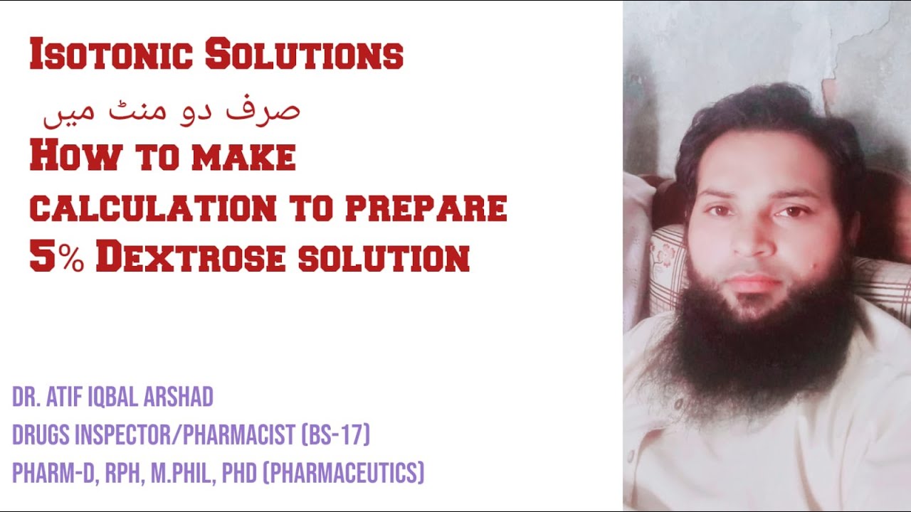 Calculation for preparation of 1 liter 5% Dextrose solution