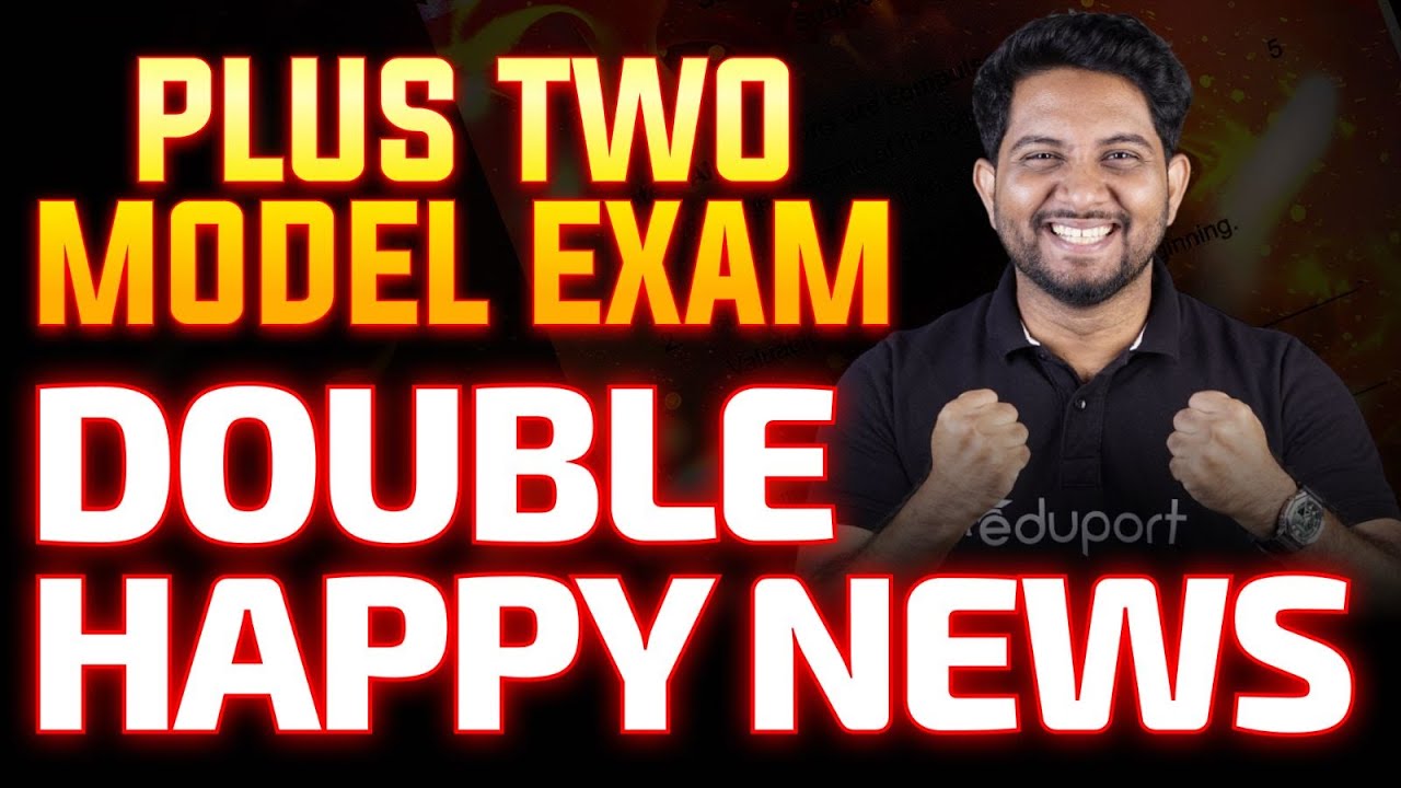 Plus Two Model Exam Happy News | Eduport Plus Two