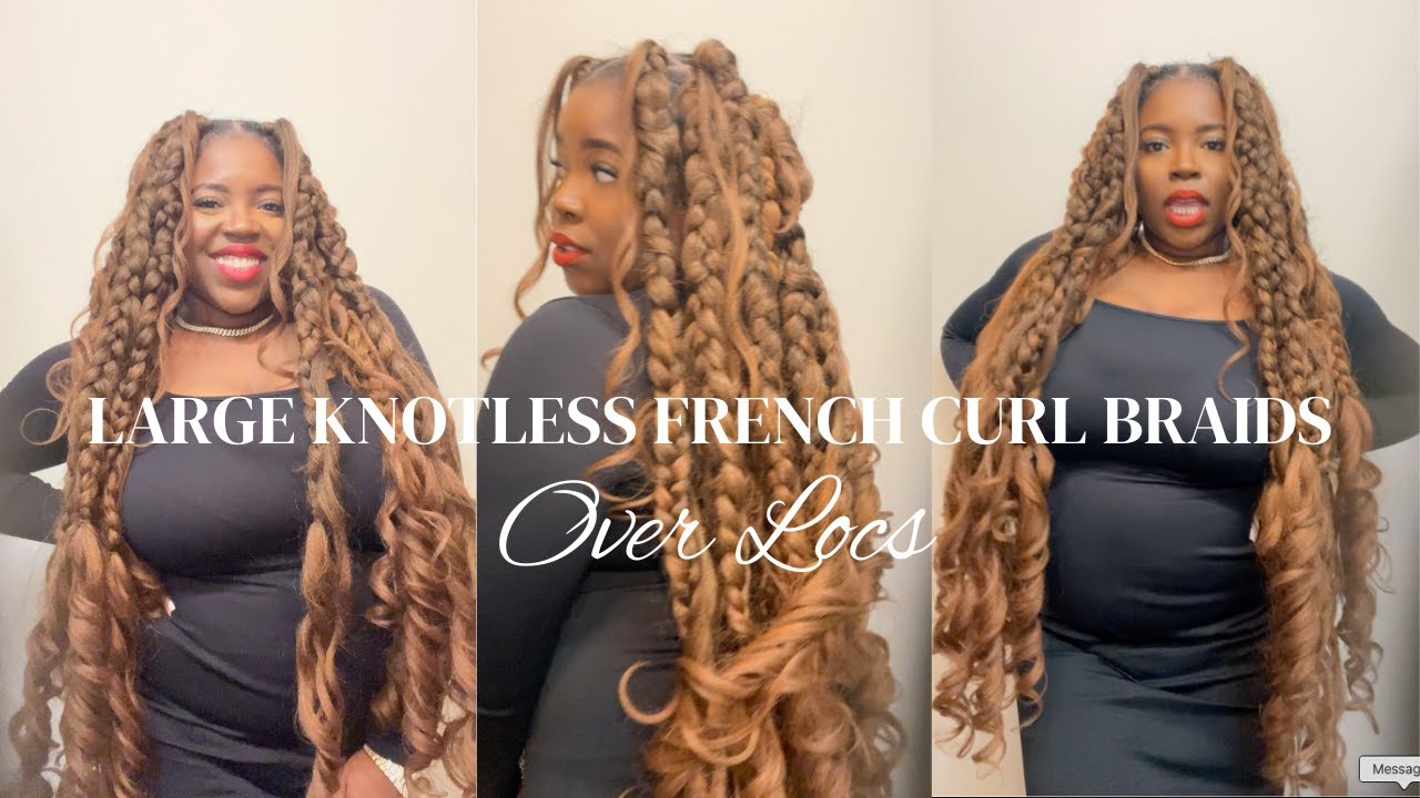 Large Knotless Braids over Locs | Boho French Curl Style | VashtiDenise