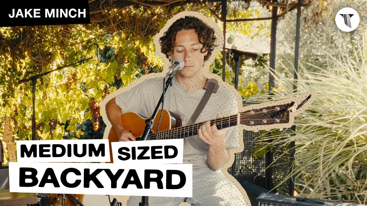 Jake Minch Live in the Medium Sized Backyard