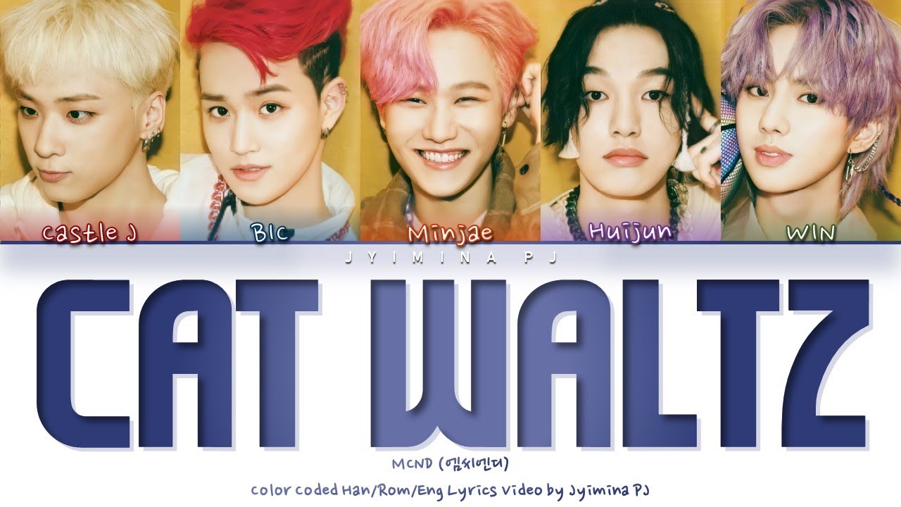 MCND (엠씨엔디) - 'Cat Waltz (고양이 춤)' Lyrics (Color Coded_Han_Rom_Eng)