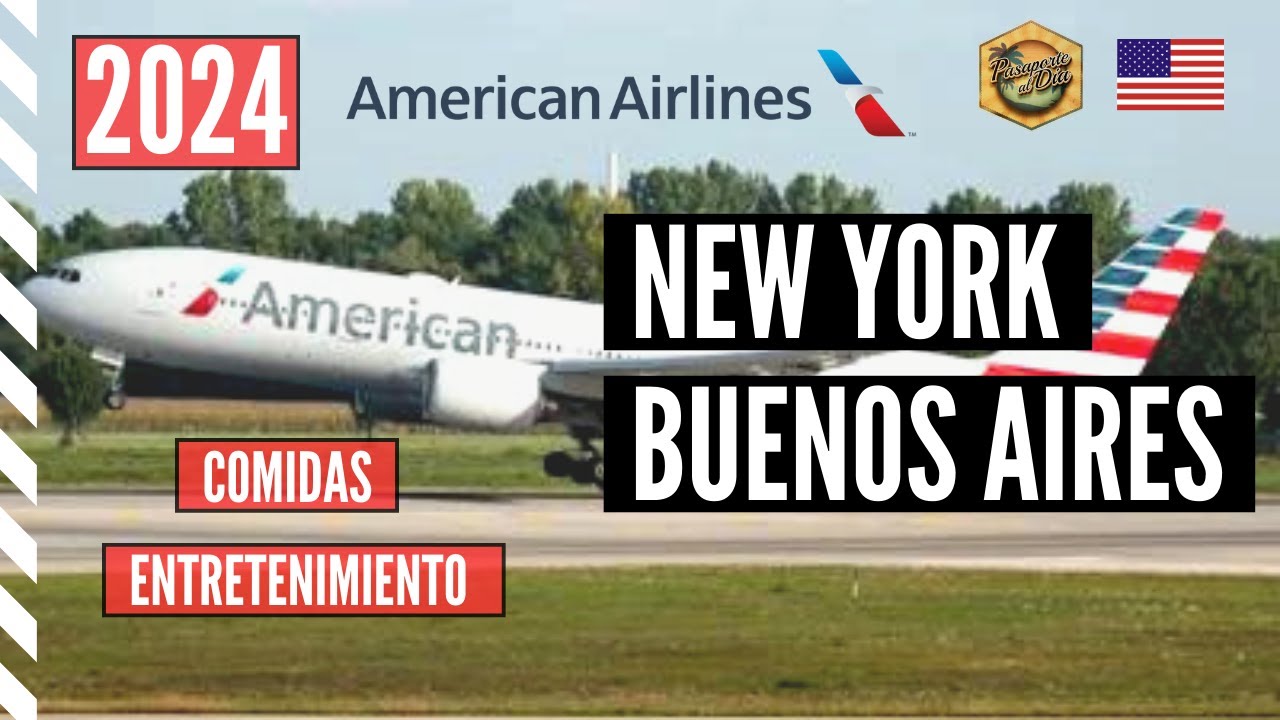 [2024] American Airlines: Nueva York (JFK) – Buenos Aires (EZE) - AA953 – Boeing 777-223
